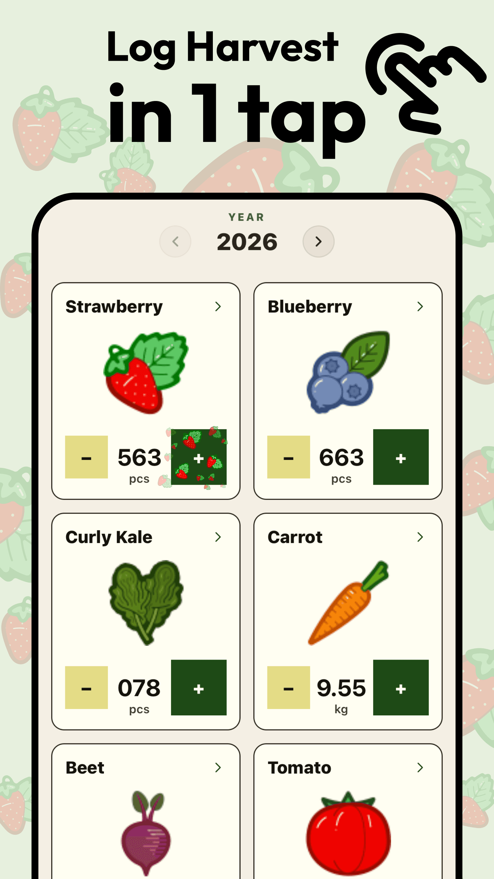 Log Harvest in 1 tap — crop grid with +/- steppers